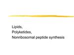 Lipids, Polyketides, Nonribosomal peptide synthesis