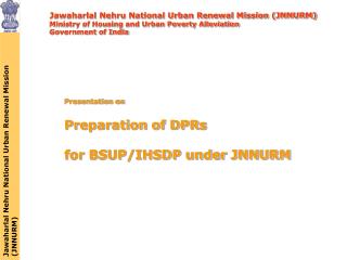 Jawaharlal Nehru National Urban Renewal Mission (JNNURM)