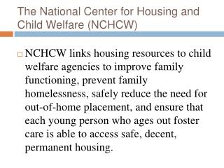 The National Center for Housing and Child Welfare (NCHCW)