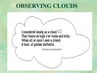 OBSERVING CLOUDS
