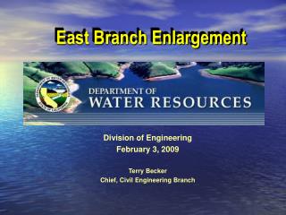 East Branch Enlargement
