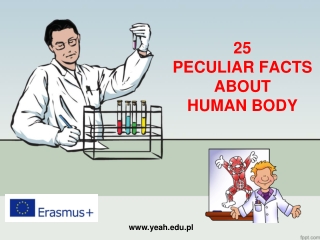 25 PECULIAR FACTS ABOUT HUMAN BODY