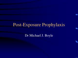 Post-Exposure Prophylaxis