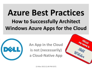 Azure Best Practices How to Successfully Architect Windows Azure Apps for the Cloud