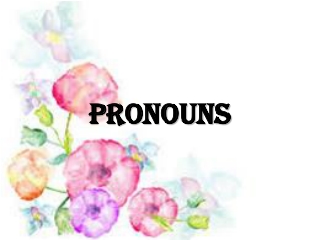 Pronouns