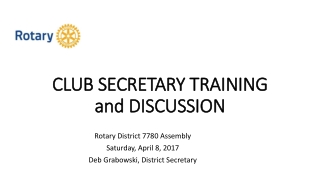 CLUB SECRETARY TRAINING and DISCUSSION