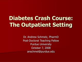 Diabetes Crash Course: The Outpatient Setting