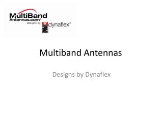 Multiband Antennas