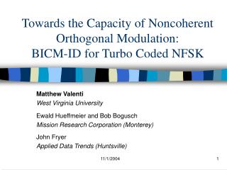 Towards the Capacity of Noncoherent Orthogonal Modulation: BICM-ID for Turbo Coded NFSK