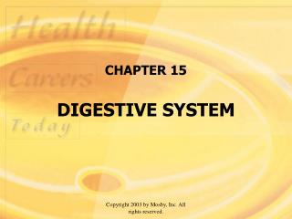 CHAPTER 15 DIGESTIVE SYSTEM