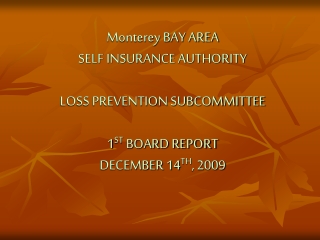 MONTEREY BAY AREA SELF INSURANCE AUTHORITY LOSS PREVENTION SUBCIMMITTEE