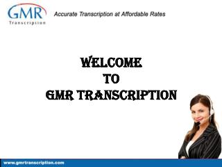 GMR Transcription