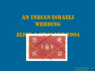 An Indian-Israeli Wedding Alice & Shalabh 2004