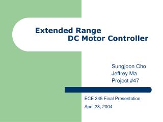 Extended Range 			DC Motor Controller