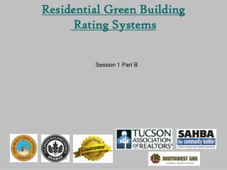 Residential Green Building Rating Systems