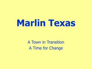 Marlin Texas