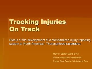 Tracking Injuries On Track