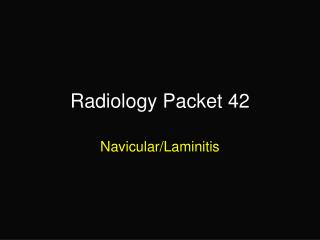 Radiology Packet 42