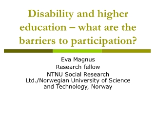 Disability and higher education – what are the barriers to participation?