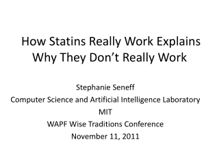 How Statins Really Work Explains Why They Don’t Really Work