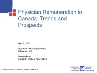 Physician Remuneration in Canada: Trends and Prospects