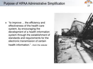 Purpose of HIPAA Administrative Simplification