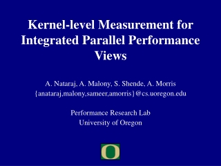 Kernel-level Measurement for Integrated Parallel Performance Views