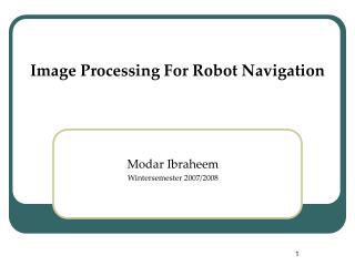 Image Processing For Robot Navigation