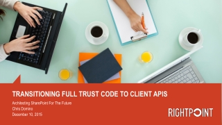 Transitioning Full Trust Code to Client APIs