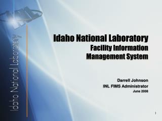 Idaho National Laboratory Facility Information Management System
