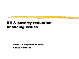 RE & poverty reduction - financing issues