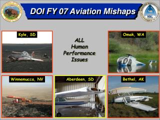 DOI FY 07 Aviation Mishaps