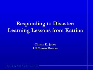 Responding to Disaster: Learning Lessons from Katrina