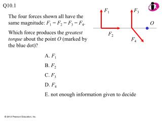 PPT - The four forces shown all have the same magnitude: F 1 = F 2 = F ...