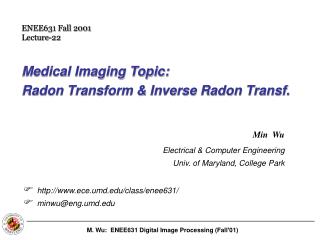 Medical Imaging Topic: Radon Transform & Inverse Radon Transf.
