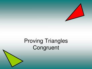 PPT - Proving Triangles Congruent PowerPoint Presentation, Free ...