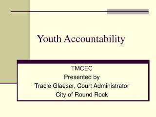 Youth Accountability