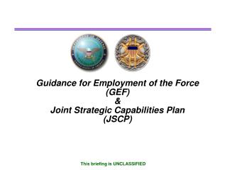 PPT - Guidance for Employment of the Force (GEF) & Joint Strategic ...