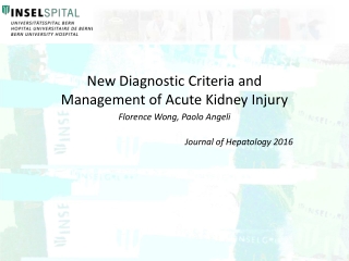 New Diagnostic Criteria and Management of Acute Kidney Injury Florence Wong, Paolo Angeli