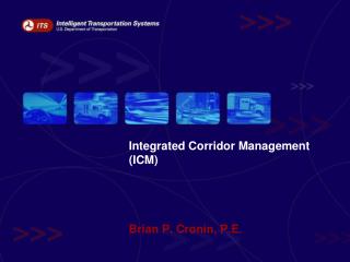 Integrated Corridor Management (ICM)