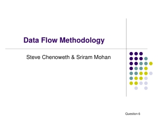 Data Flow Methodology