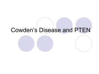 Cowden’s Disease and PTEN