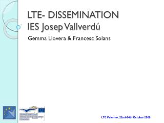 LTE- DISSEMINATION IES Josep Vallverdú