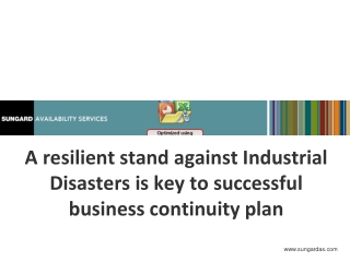 A resilient stand against Industrial Disasters is key to successful business continuity plan
