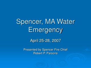 Spencer, MA Water Emergency