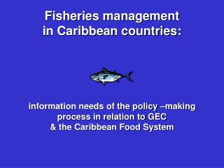 Fisheries Management In the Caribbean