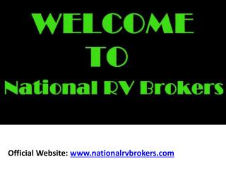 About National RV Brokers: Buy and Sell Your RV and Motor Ho