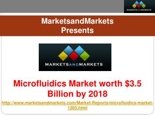 Microfluidics Market worth $3.5 Billion by 2018