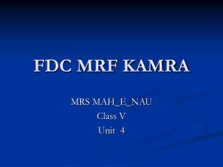 FDC MRF KAMRA