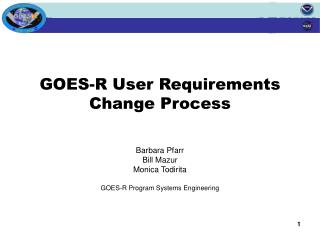 GOES-R User Requirements Change Process